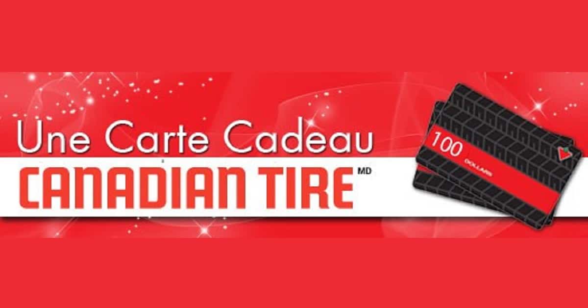 Une cartecadeau Canadian Tire de 100 à gagner ! Quebec Rabais Gratuits