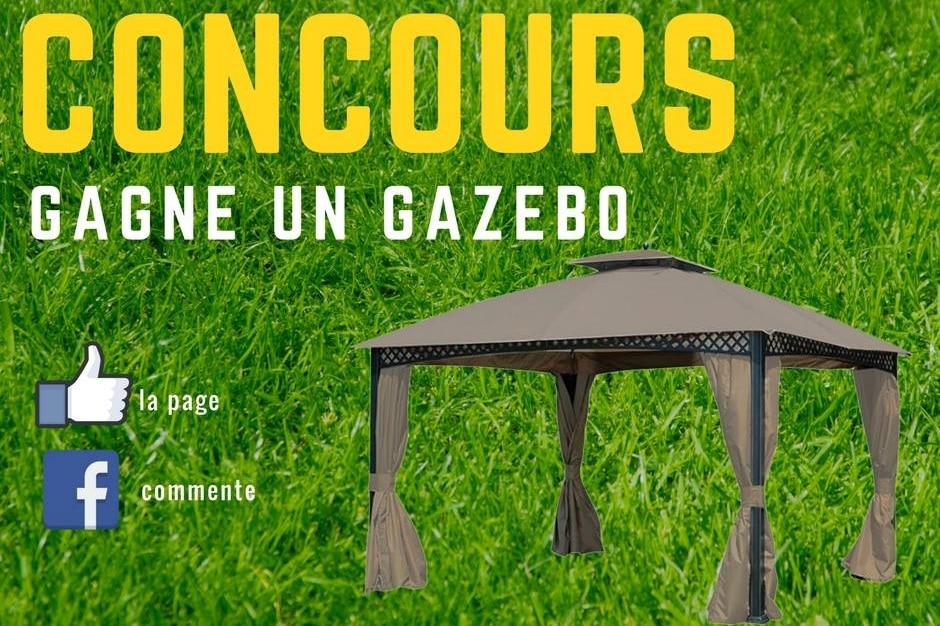 Un merveilleux GAZEBO livré directement chez vous à gagner