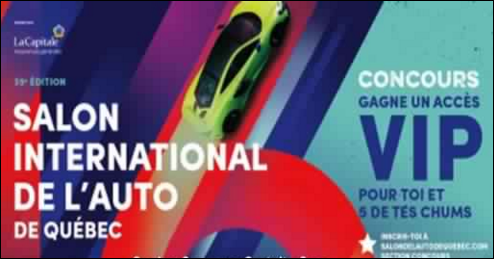 Gagnez des Billets VIP pour le Salon International de l’auto de Québec!!