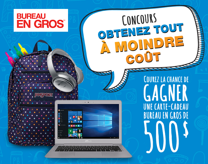Une carte-cadeau Bureau en Gros de 500 $ à remporter !