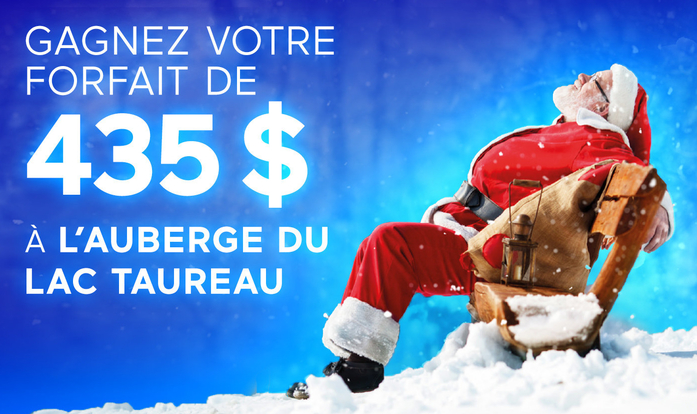 Gagnez votre forfait de 400 $ à l’Auberge du Lac Taureau