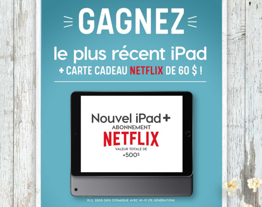 Gagnez un iPad Apple et une carte-cadeau Netflix !