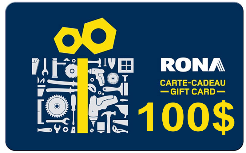 Une carte cadeau Rona de 100$ à remporter !