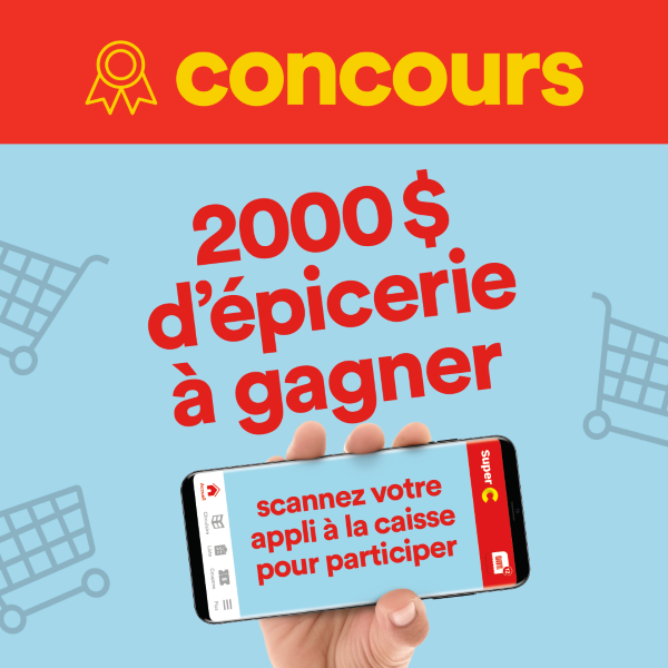 Une carte cadeau Super C de 2000$ à remporter !