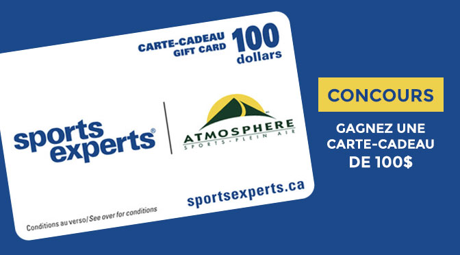 Gagnez une carte cadeau Sports Experts de 100$ !