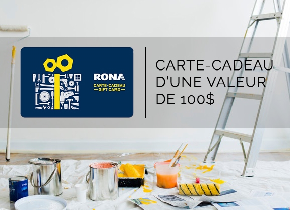 Remportez une carte-cadeau RONA de 100$