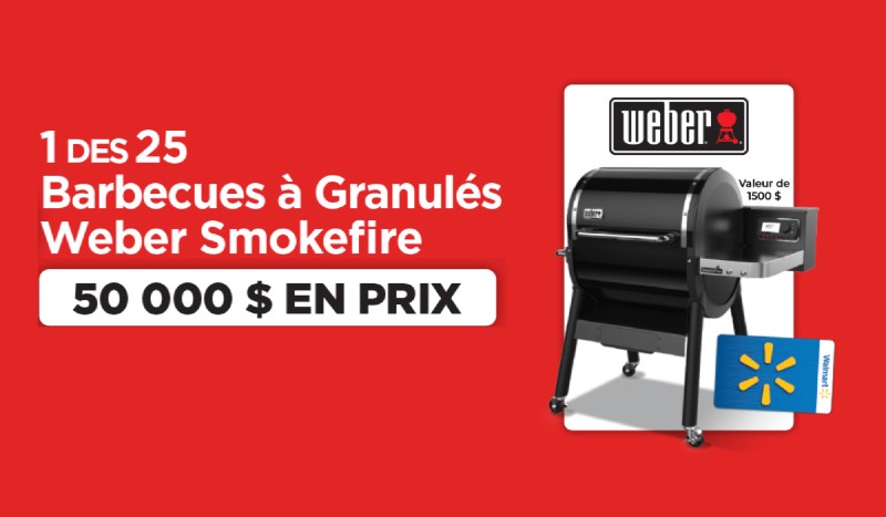 25 BBQ Weber OU 125 cartes-cadeaux Walmart de 100$ à remporter !