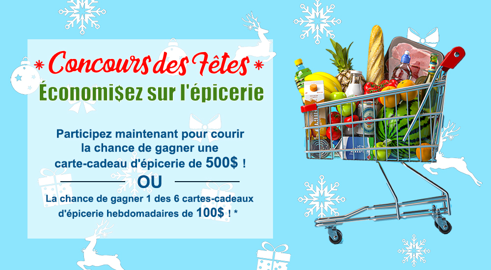 Gagnez 7 cartes cadeaux épicerie de 100$ ou 500$ !
