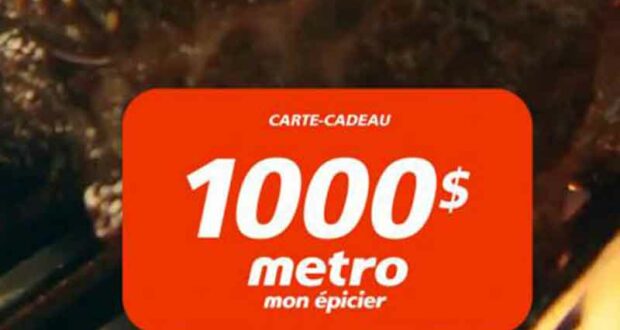 Tenter de gagner l'une des 5 cartes cadeaux épicerie Metro de 1000$ !