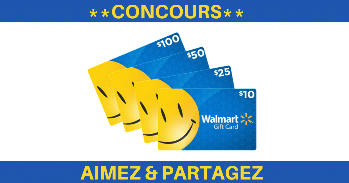 100$ en cartes-cadeaux Walmart à gagner!