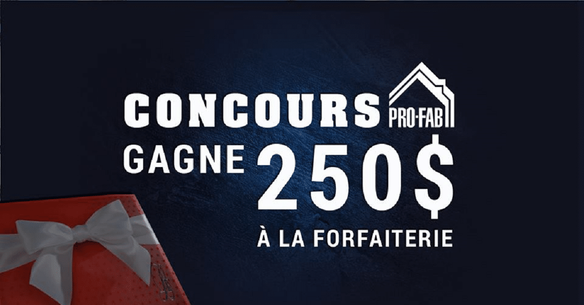 Remportez 250$ à La Forfaiterie !